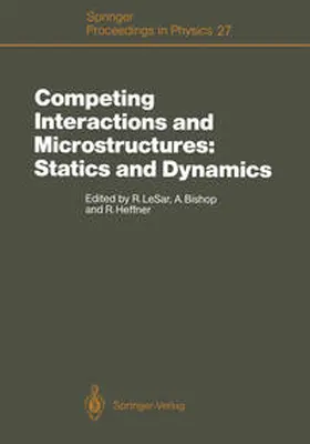 Lesar / Bishop / Heffner |  Competing Interactions and Microstructures: Statics and Dynamics | eBook | Sack Fachmedien