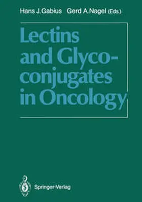 Gabius / Nagel |  Lectins and Glycoconjugates in Oncology | eBook | Sack Fachmedien