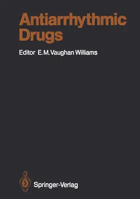 Vaughan Williams |  Antiarrhythmic Drugs | Buch |  Sack Fachmedien