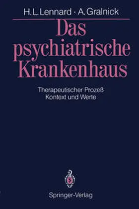 Lennard / Gralnick |  Das psychiatrische Krankenhaus | eBook | Sack Fachmedien