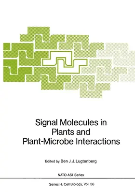 Lugtenberg |  Signal Molecules in Plants and Plant-Microbe Interactions | Buch |  Sack Fachmedien