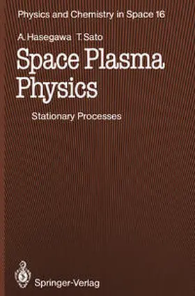 Hasegawa / Sato |  Space Plasma Physics | eBook | Sack Fachmedien