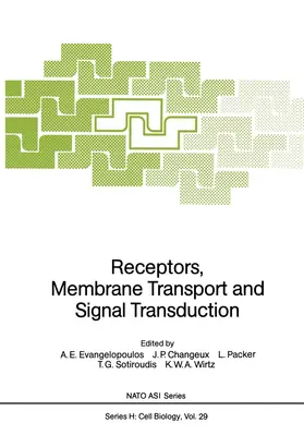 Evangelopoulos / Changeux / Wirtz |  Receptors, Membrane Transport and Signal Transduction | Buch |  Sack Fachmedien
