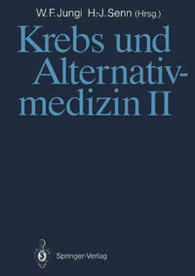 Jungi / Senn |  Krebs und Alternativmedizin II | eBook | Sack Fachmedien