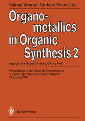 Werner / Erker |  Organometallics in Organic Synthesis 2 | eBook | Sack Fachmedien