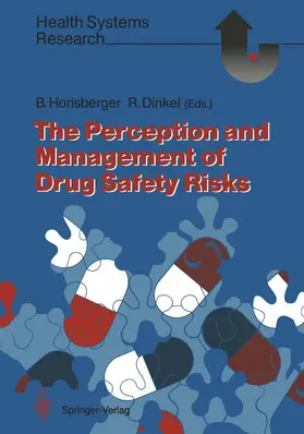 Dinkel / Horisberger |  The Perception and Management of Drug Safety Risks | Buch |  Sack Fachmedien