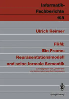 Reimer |  FRM: Ein Frame-Repräsentationsmodell und seine formale Semantik | eBook | Sack Fachmedien