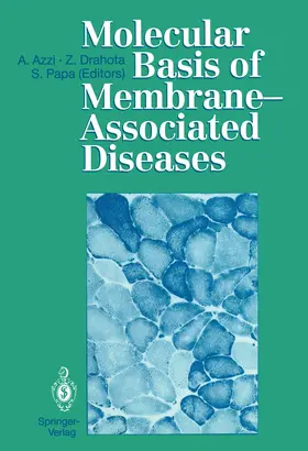 Azzi / Papa / Drahota |  Molecular Basis of Membrane-Associated Diseases | Buch |  Sack Fachmedien