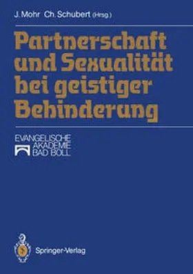 Mohr / Schubert |  Partnerschaft und Sexualität bei geistiger Behinderung | eBook | Sack Fachmedien