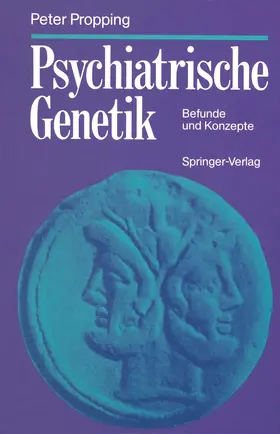 Propping |  Psychiatrische Genetik | Buch |  Sack Fachmedien