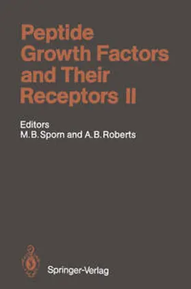 Sporn / Roberts |  Peptide Growth Factors and Their Receptors II | eBook | Sack Fachmedien
