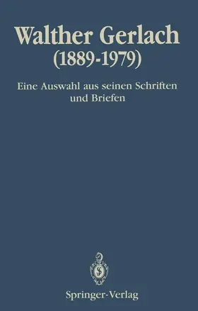 Bachmann / Rechenberg |  Walther Gerlach (1889-1979) | Buch |  Sack Fachmedien