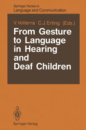 Erting / Volterra |  From Gesture to Language in Hearing and Deaf Children | Buch |  Sack Fachmedien