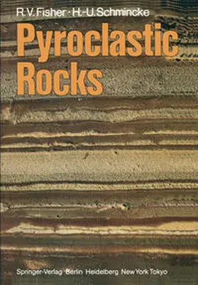 Fisher / Schmincke |  Pyroclastic Rocks | eBook | Sack Fachmedien