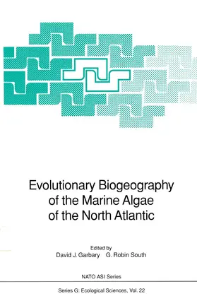 Garbary / South |  Evolutionary Biogeography of the Marine Algae of the North Atlantic | Buch |  Sack Fachmedien