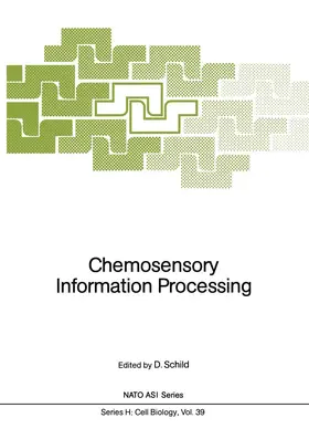 Schild |  Chemosensory Information Processing | Buch |  Sack Fachmedien