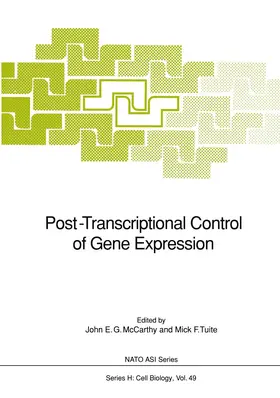 Tuite / McCarthy |  Post-Transcriptional Control of Gene Expression | Buch |  Sack Fachmedien