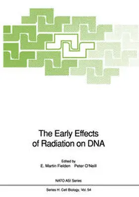 Fielden / O'Neill |  The Early Effects of Radiation on DNA | eBook | Sack Fachmedien