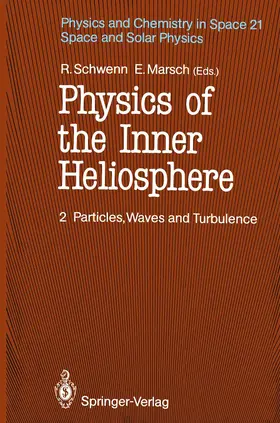 Schwenn / Marsch |  Physics of the Inner Heliosphere II | Buch |  Sack Fachmedien