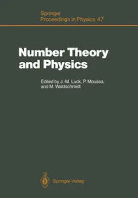 Luck / Moussa / Waldschmidt |  Number Theory and Physics | eBook | Sack Fachmedien