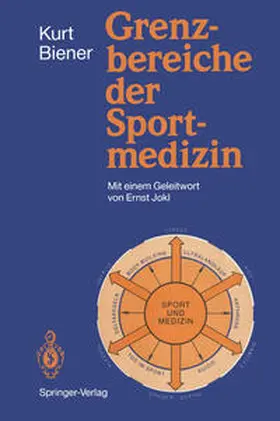 Biener |  Grenzbereiche der Sportmedizin | eBook | Sack Fachmedien