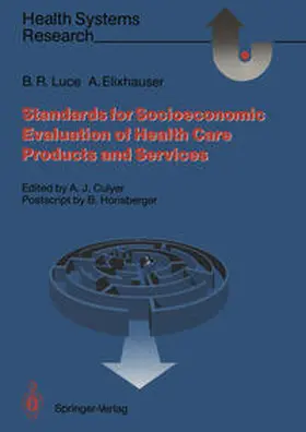 Luce / Culyer / Elixhauser |  Standards for the Socioeconomic Evaluation of Health Care Services | eBook | Sack Fachmedien