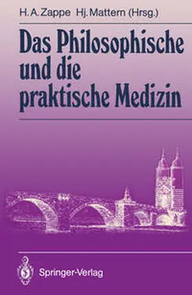 Zappe / Mattern |  Das Philosophische und die praktische Medizin | eBook | Sack Fachmedien