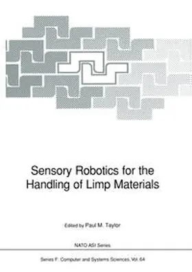 Taylor |  Sensory Robotics for the Handling of Limp Materials | eBook | Sack Fachmedien
