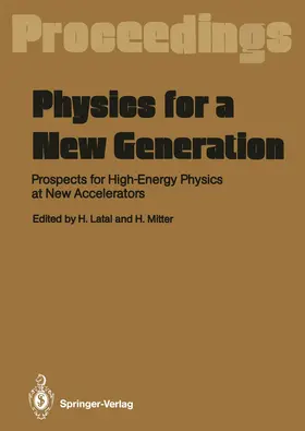 Latal / Mitter |  Physics for a New Generation | Buch |  Sack Fachmedien