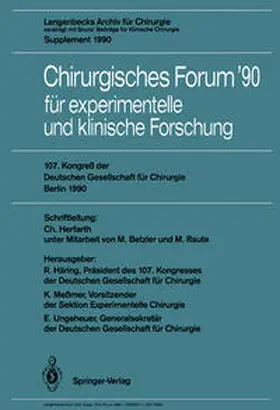 Häring / Meßmer / Ungeheuer |  107. Kongreß der Deutschen Gesellschaft für Chirurgie Berlin, 17.–21. April 1990 | eBook | Sack Fachmedien
