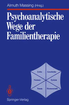 Massing |  Psychoanalytische Wege der Familientherapie | eBook | Sack Fachmedien