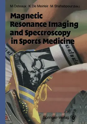 Shahabpour / Osteaux / Meirleir |  Magnetic Resonance Imaging and Spectroscopy in Sports Medicine | Buch |  Sack Fachmedien