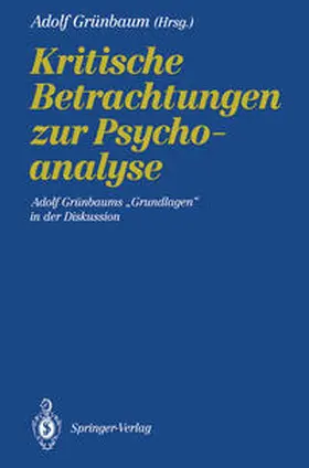 Grünbaum |  Kritische Betrachtungen zur Psychoanalyse | eBook | Sack Fachmedien