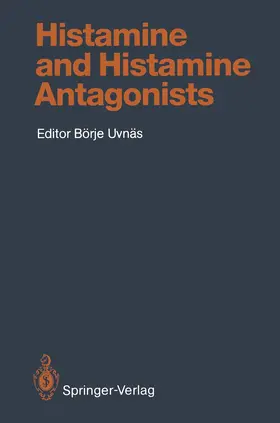 Uvnäs |  Histamine and Histamine Antagonists | Buch |  Sack Fachmedien
