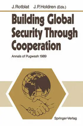 Rotblat / Holdren |  Building Global Security Through Cooperation | eBook | Sack Fachmedien