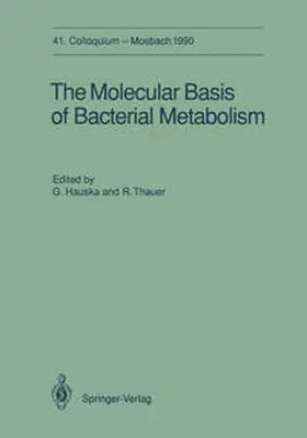 Hauska / Thauer |  The Molecular Basis of Bacterial Metabolism | eBook | Sack Fachmedien
