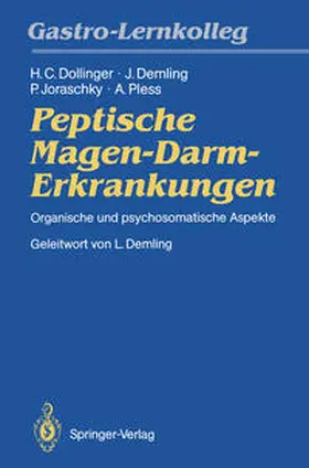 Dollinger / Demling / Joraschky |  Peptische Magen-Darm-Erkrankungen | eBook | Sack Fachmedien