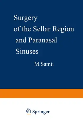 Samii |  Surgery of the Sellar Region and Paranasal Sinuses | Buch |  Sack Fachmedien