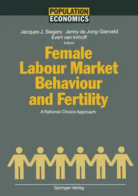 Siegers / Jong-Gierveld / Imhoff |  Female Labour Market Behaviour and Fertility | eBook | Sack Fachmedien