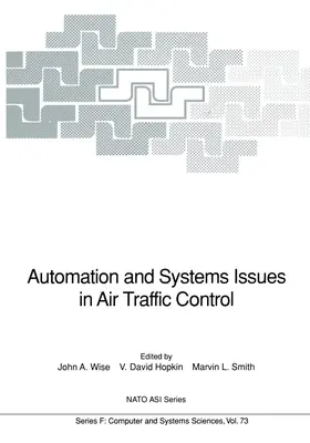 Wise / Smith / Hopkin |  Automation and Systems Issues in Air Traffic Control | Buch |  Sack Fachmedien