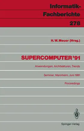 Meuer |  Supercomputer '91 | eBook | Sack Fachmedien