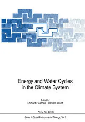 Raschke / Jacob |  Energy and Water Cycles in the Climate System | eBook | Sack Fachmedien