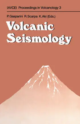 Gasparini / Scarpa / Aki |  Volcanic Seismology | eBook | Sack Fachmedien