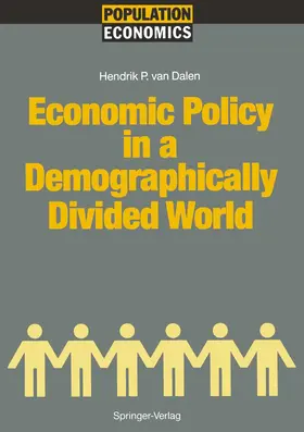 Dalen |  Economic Policy in a Demographically Divided World | Buch |  Sack Fachmedien