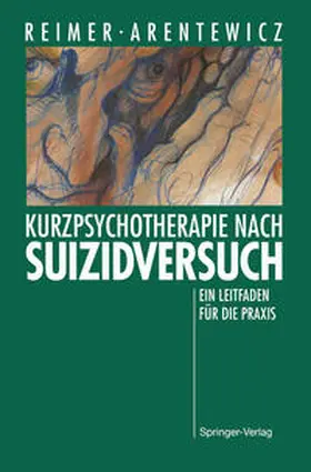 Reimer / Arentewicz |  Kurzpsychotherapie nach Suizidversuch | eBook | Sack Fachmedien