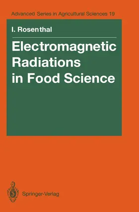 Rosenthal |  Electromagnetic Radiations in Food Science | Buch |  Sack Fachmedien