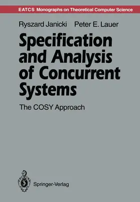 Lauer / Janicki |  Specification and Analysis of Concurrent Systems | Buch |  Sack Fachmedien