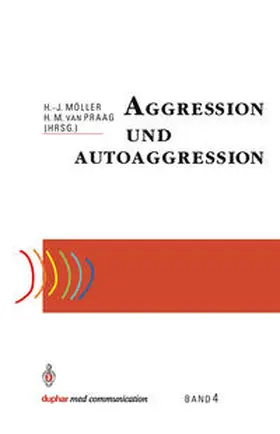 Möller / Praag |  Aggression und Autoaggression | eBook | Sack Fachmedien