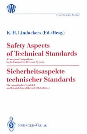 Lindackers |  Safety Aspects of Technical Standards / Sicherheitsaspekte technischer Standards | eBook | Sack Fachmedien