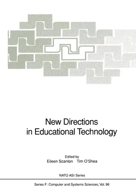 O'Shea / Scanlon |  New Directions in Educational Technology | Buch |  Sack Fachmedien